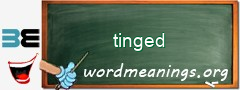 WordMeaning blackboard for tinged